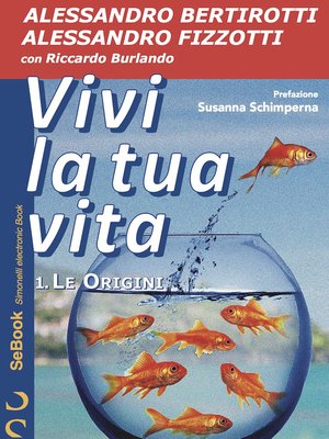 cover image of Vivi la tua vita